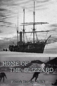 Home of the Blizzard (1913)