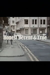 Honest Decent & True (1986)