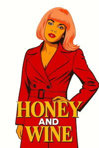 Honey and Wine (2020)