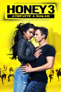 Honey: La Reina del Baile 3 (2016)