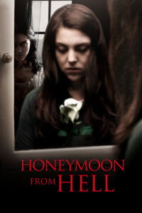 Honeymoon From Hell (2016)