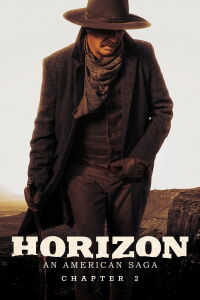 Horizon : Une saga américaine - Chapitre 2 (2024)