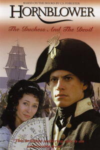 Hornblower: The Duchess and the Devil (1999)
