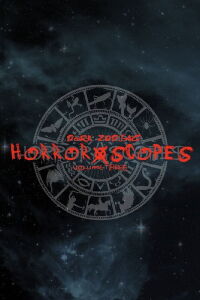 Horror-Scopes: Volume Three - Dark Zodiac (2025)