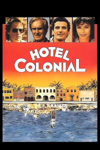 Hotel Colonial (1987)