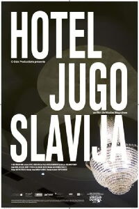 Hotel Yugoslavia (2017)