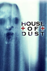 House of Dust (2013)
