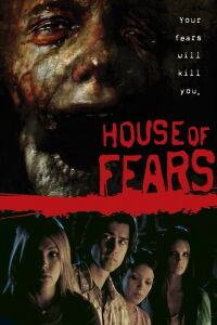 House of Fears (2007)