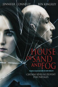 House of Sand and Fog (2003)