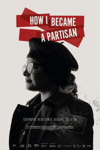 How I Became a Partisan (2021)