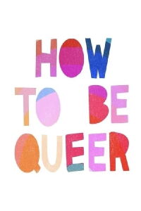 How to Be Queer (2021)
