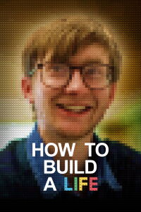 How to Build a Life (2023)