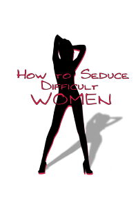 How to Seduce Difficult Women (2009)