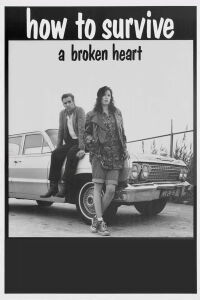 How to Survive a Broken Heart (1991)
