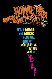 Howie Pyro Rock ‘n’ Roll Monster Mash! (2022)