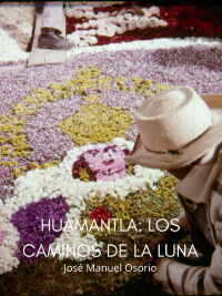 Huamantla: los caminos de la luna (1976)