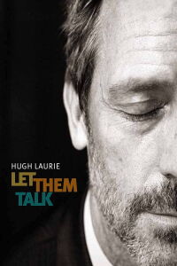 Hugh Laurie: Let Them Talk - New Orleans Concert Documentary (2011)