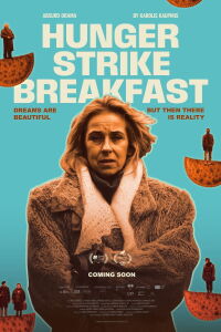 Hunger Strike Breakfast (2026)