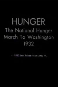 Hunger: The National Hunger March to Washington, 1932 (1933)