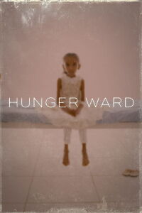 Hunger Ward (2020)