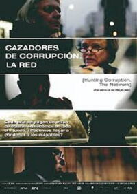 Hunting Corruption - The Network (2011)