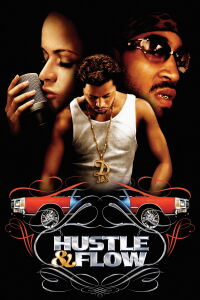Hustle & Flow (2005)