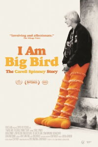 I Am Big Bird: The Caroll Spinney Story (2015)