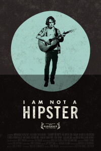 I Am Not a Hipster (2013)
