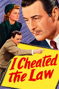 I Cheated the Law (1949)