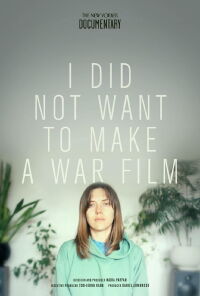 I Did Not Want to Make a War Film (2022)