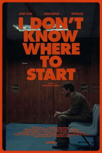 I Don't Know Where to Start (2023)