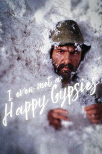 I Even Met Happy Gypsies (1967)