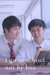 I Go to School Not by Bus (2016)