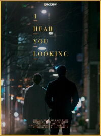 I Hear You Looking (2019)