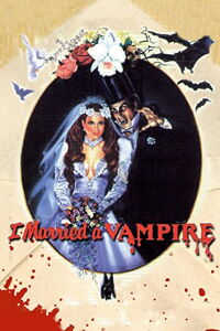 I Married a Vampire (1987)