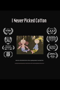 I Never Picked Cotton (2019)