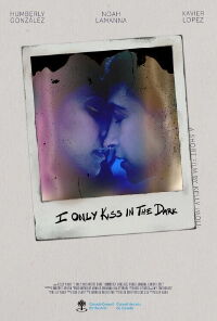 I Only Kiss In The Dark (2024)