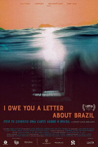 I Owe You a Letter About Brazil (2019)