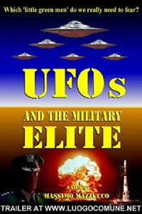 I padroni del mondo - UFO, militari e pericolo atomico (2008)