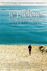 I Prefer the Sound of the Sea (2000)