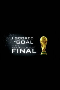I Scored A Goal In The FIFA World Cup FInal (2010)