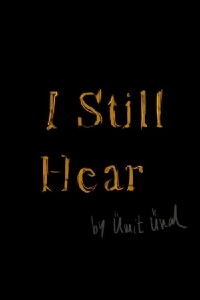 I Still Hear (2021)