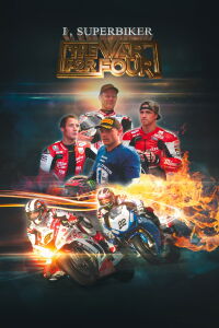 I Superbiker The War for Four (2014) (2014)