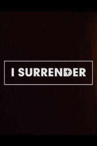 I Surrender (2018)