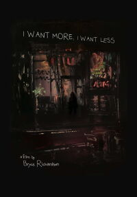 I Want More, I Want Less (2018)
