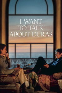 I Want to Talk About Duras (2022)