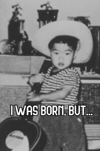 I Was Born, But… (2004)