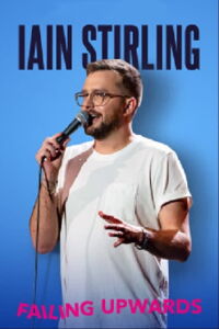 Iain Stirling - Échouer Debout (2022)