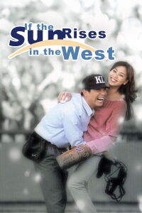 If the Sun Rises in the West (1998)