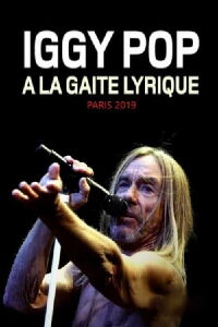 Iggy Pop Live at La Gaîté Lyrique, Paris (2019)